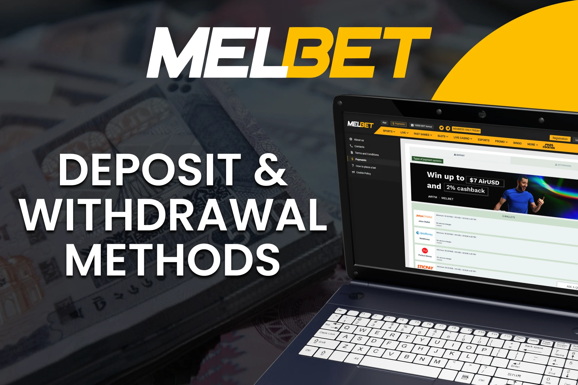 Use the convenient deposit and withdrawal method from Melbet.