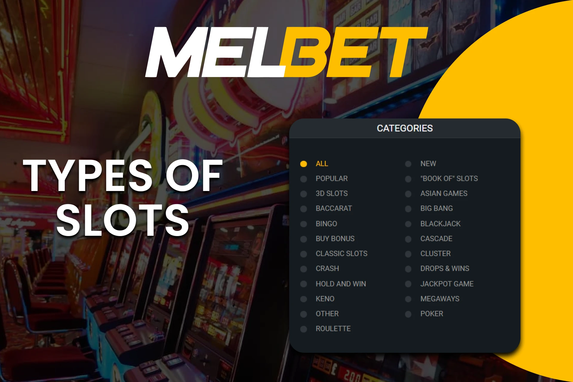 Find out what types of Slots games there are on Melbet.