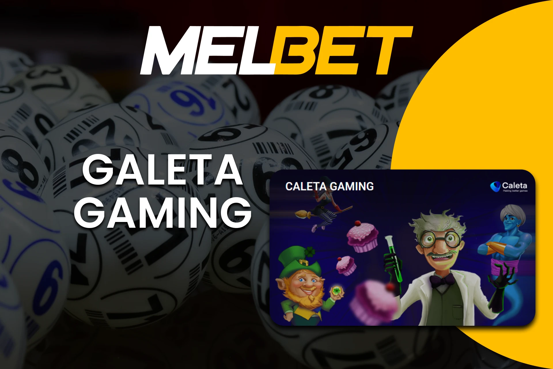 To play Bingo, choose Galeta Gaming from Melbet.