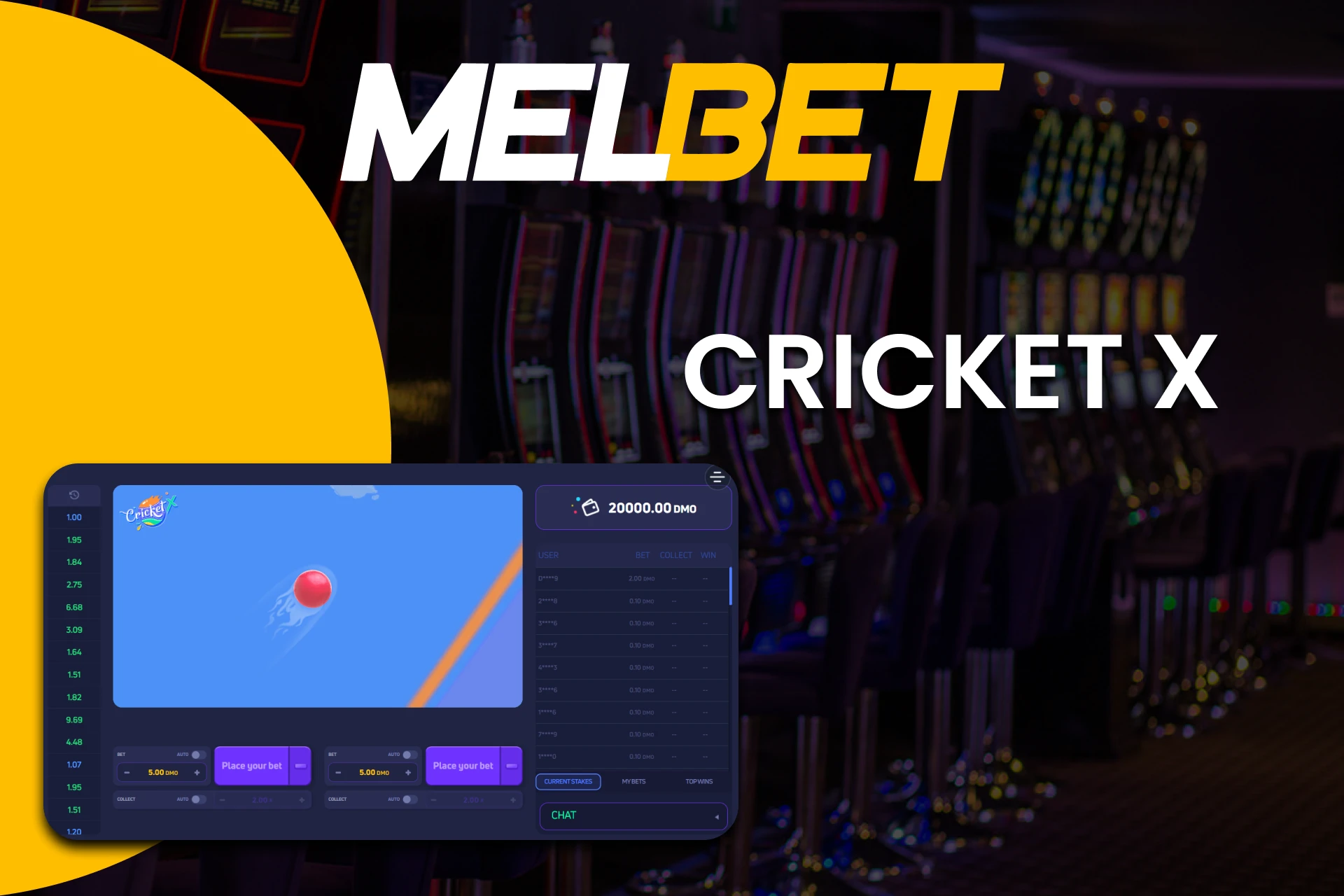 For games on Melbet, choose Cricket X.