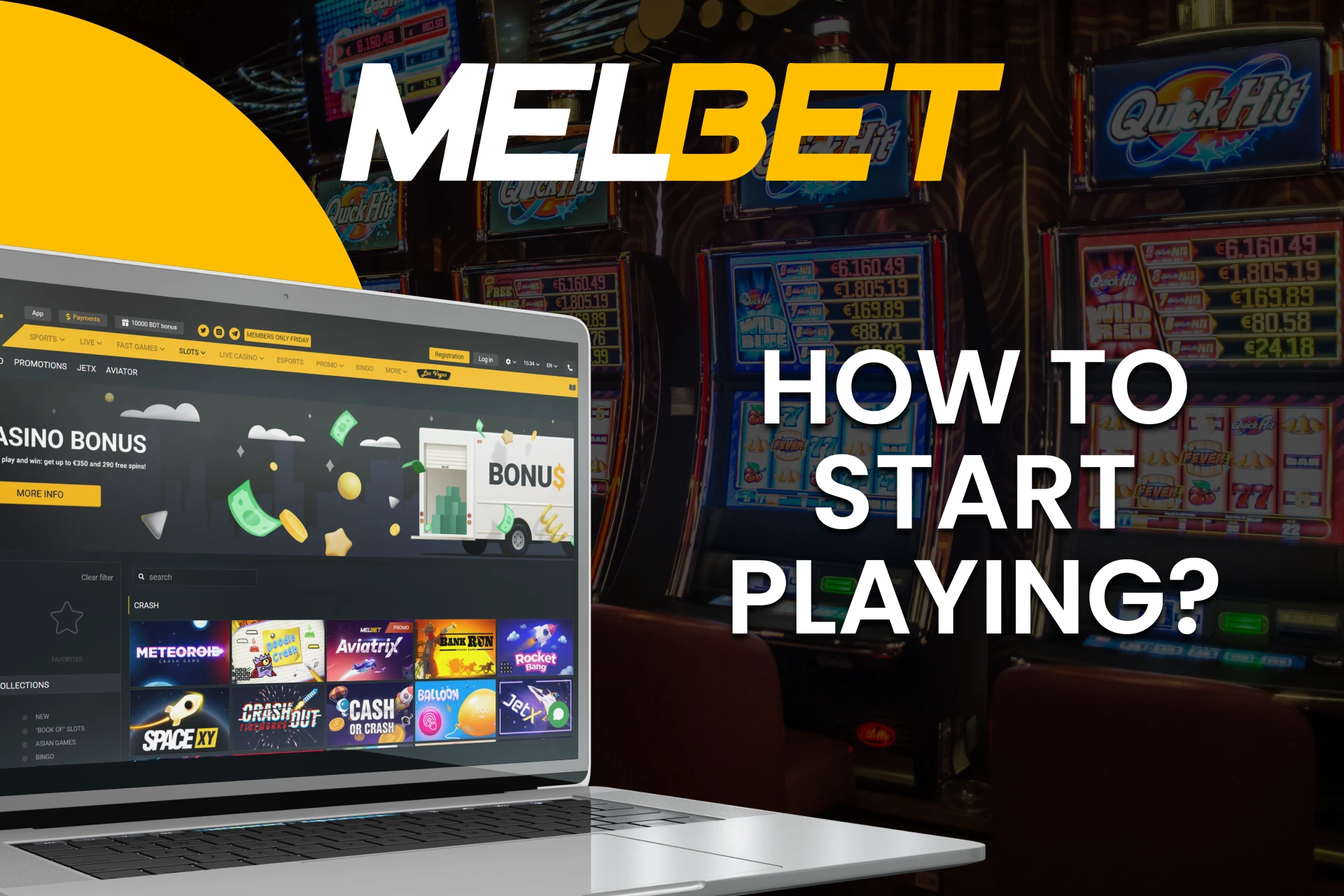 Go to the desired Melbet section for games.