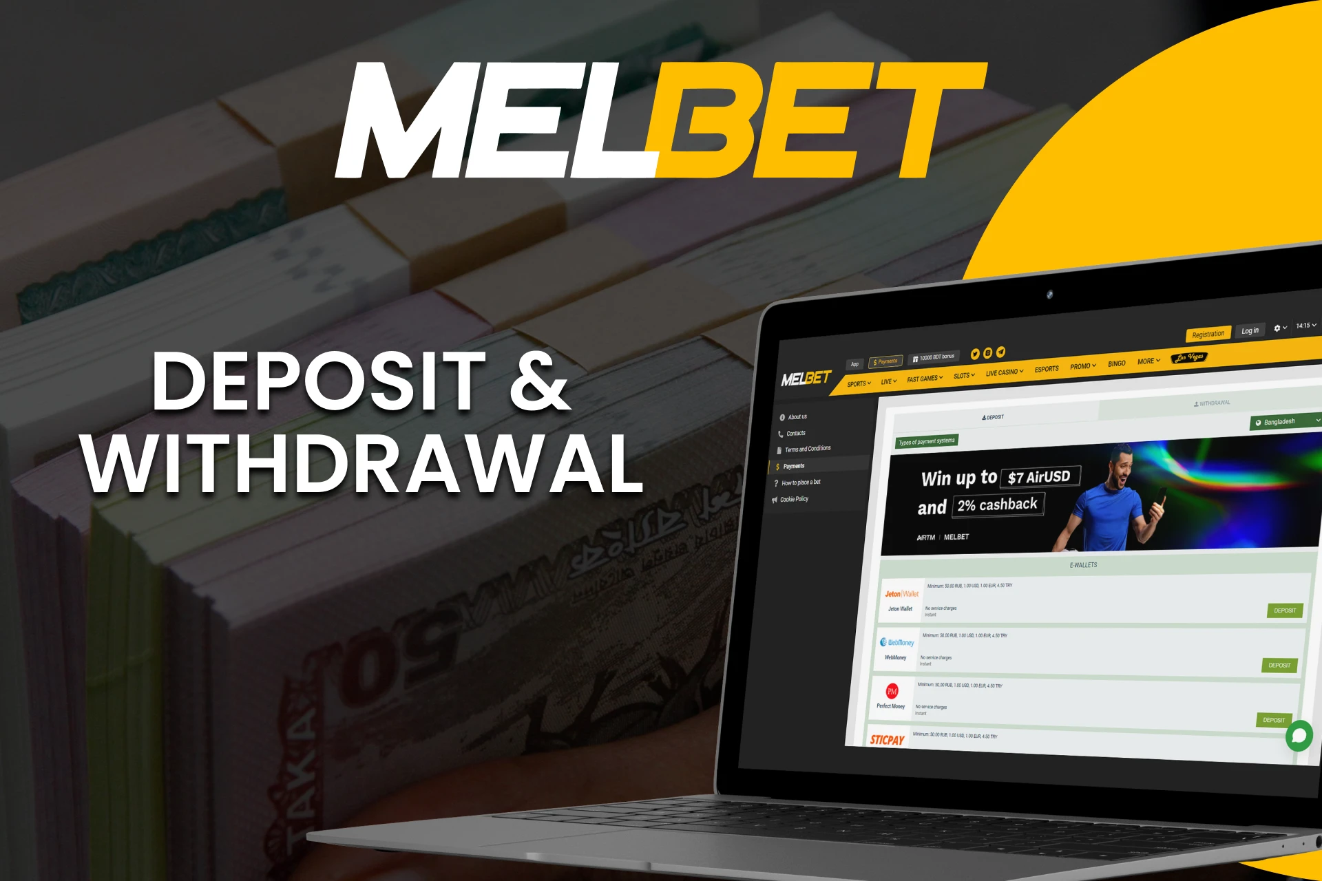 Find out about withdrawal and deposit methods on Melbet.
