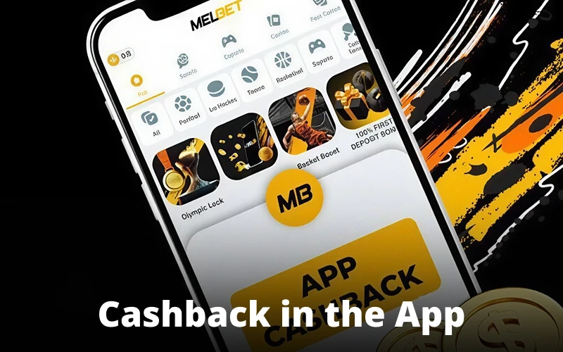 Install the app and get Melbet cashback every week.