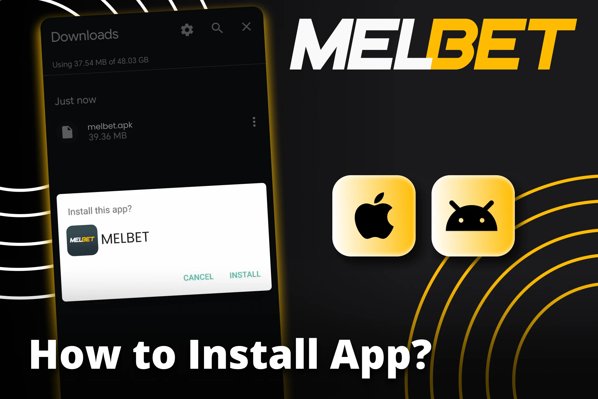 Open Melbet APK file to install application.