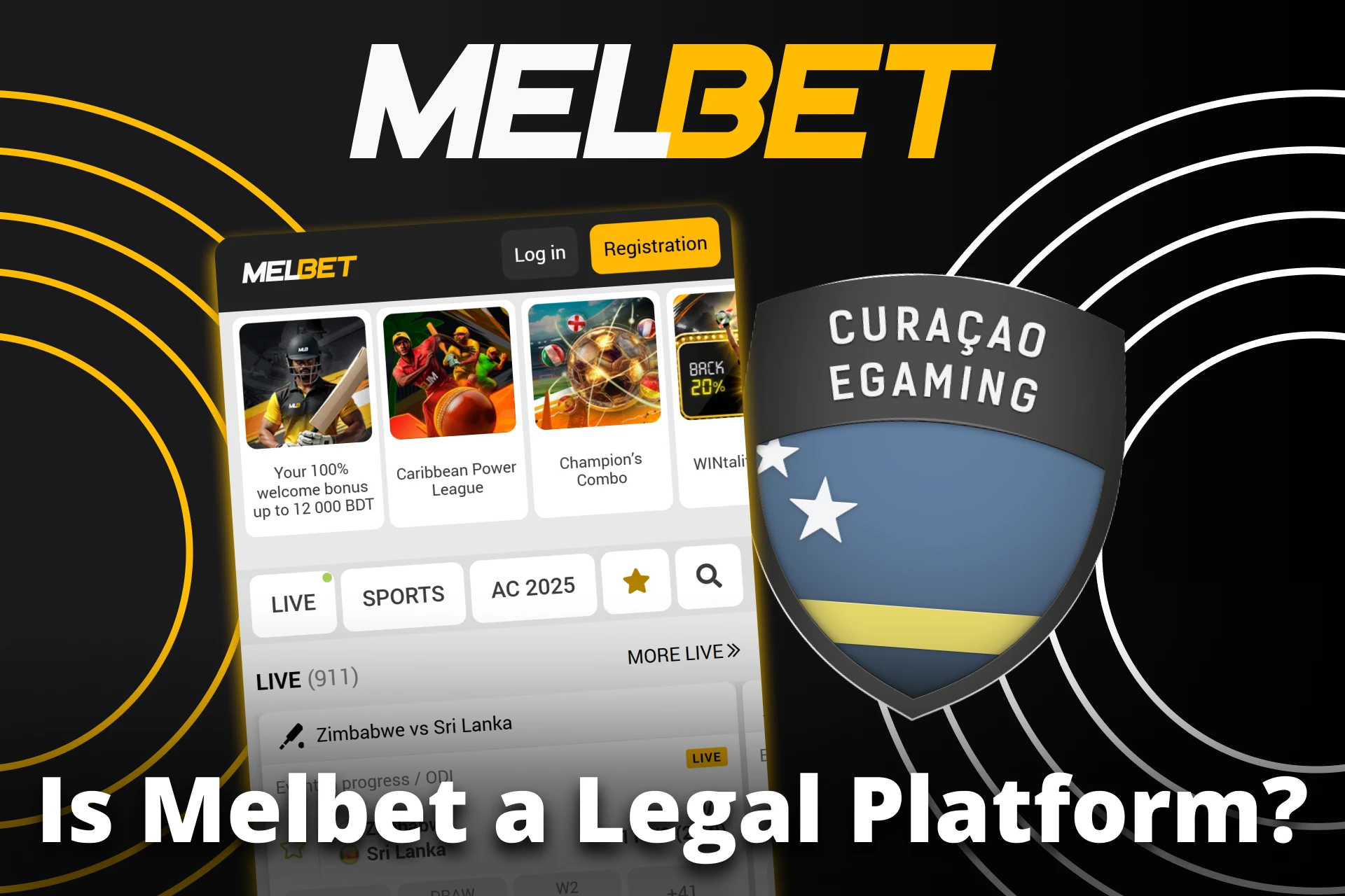Melbet is a legal and secure platform for your bets and games.