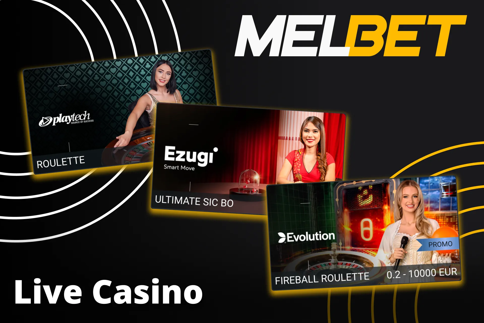 Melbet casino features live casino section available for playing with real dealers.