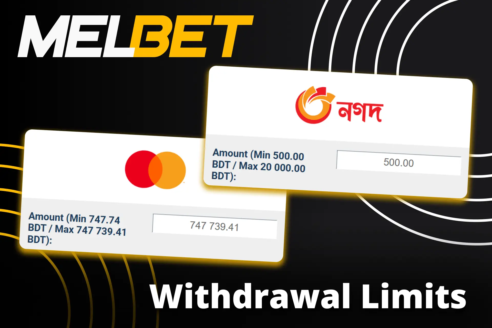 The minimum withdrawal limit on Melbet is 500 BDT.