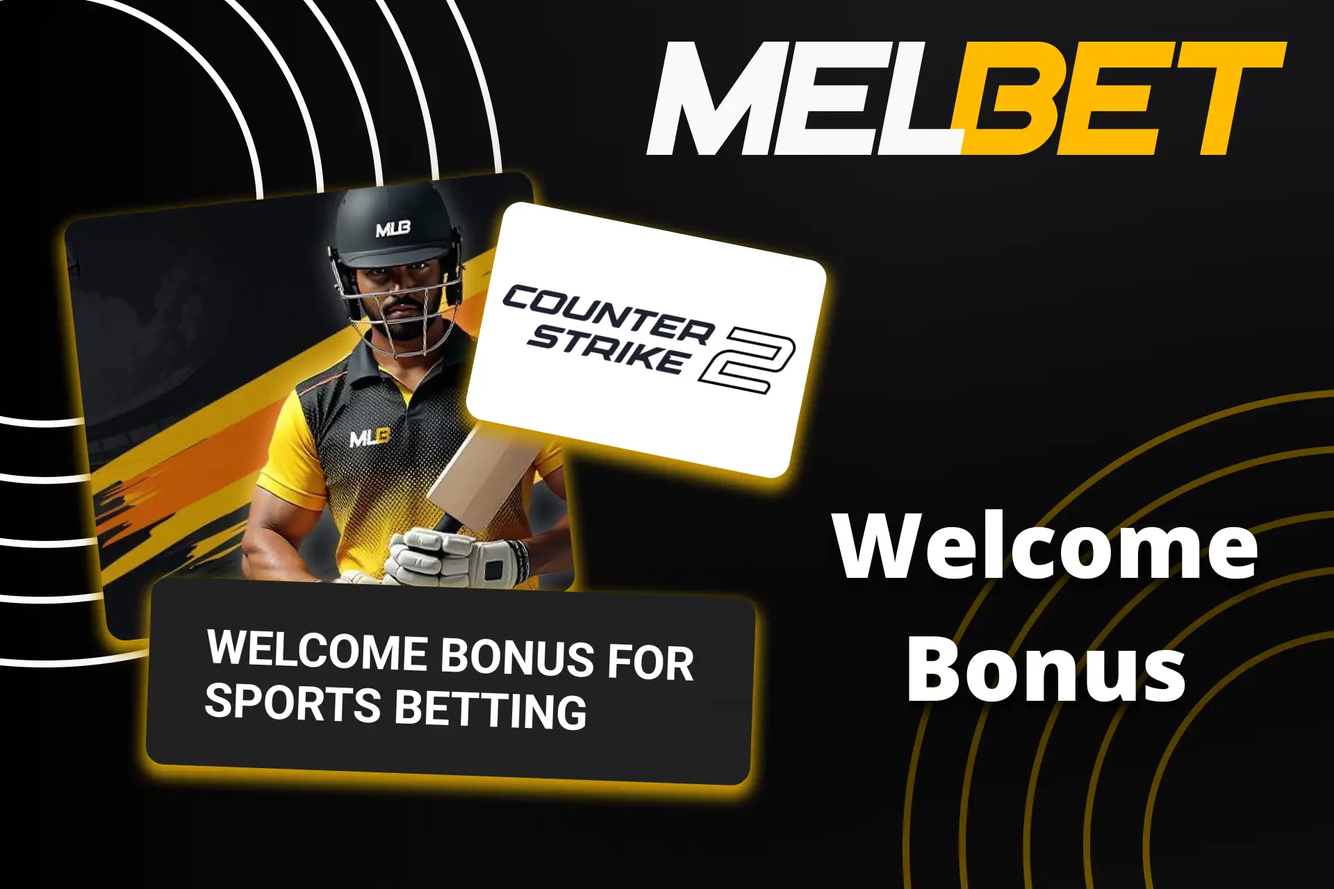 Claim Melbet CS2 welcome bonus, double your first deposit.