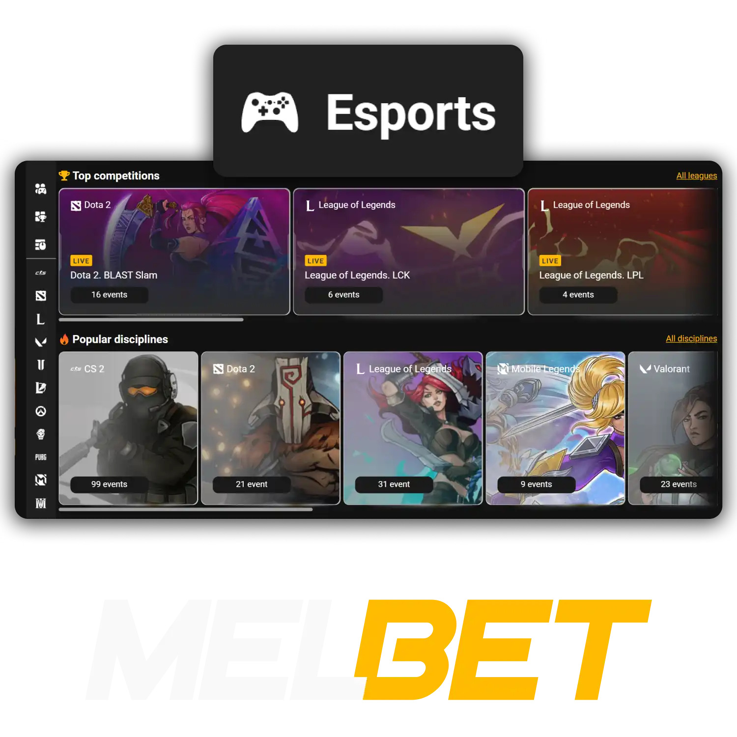 Choose Melbet for Esports betting.