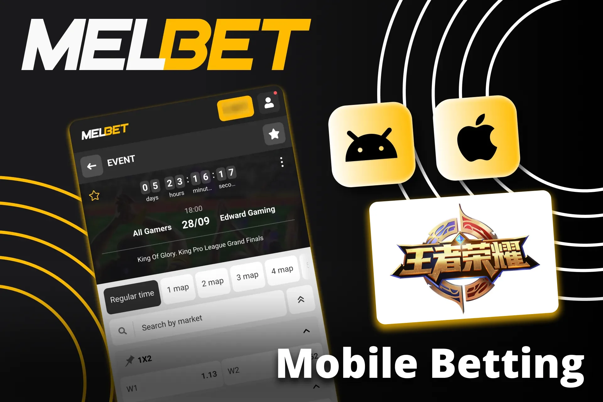Bet on King of Glory anywhere with Melbet mobile app.